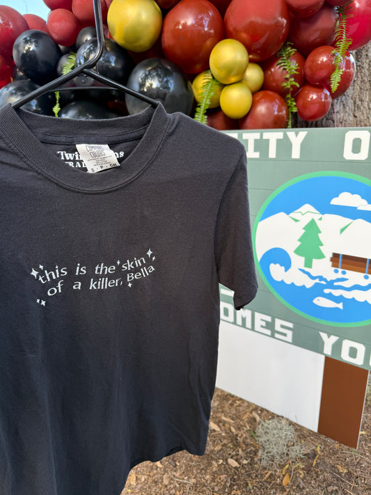 Skin of a Killer Twilight Shirt