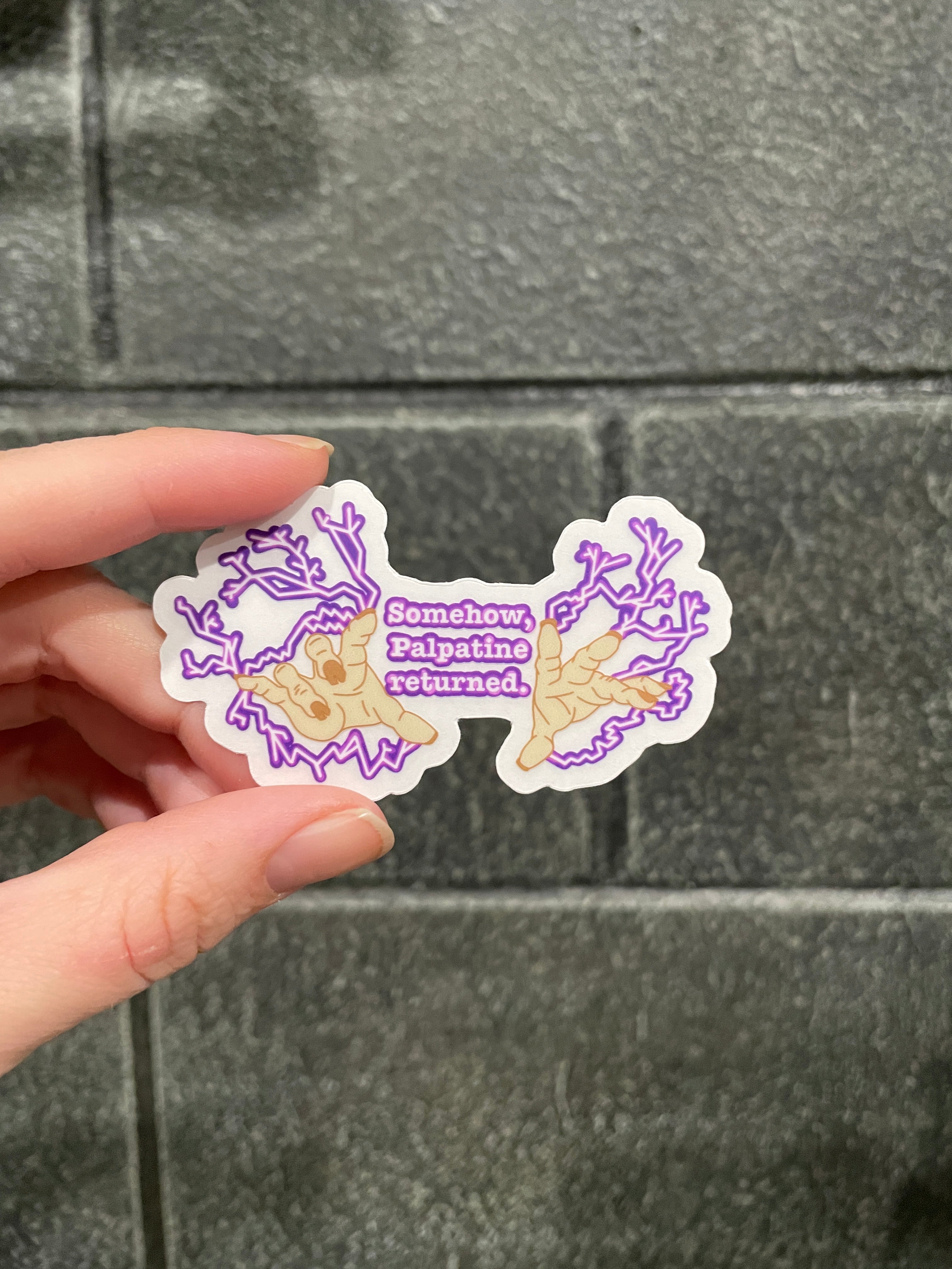 Palpatine has Returned Sticker